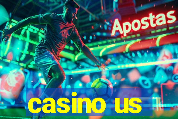 casino us