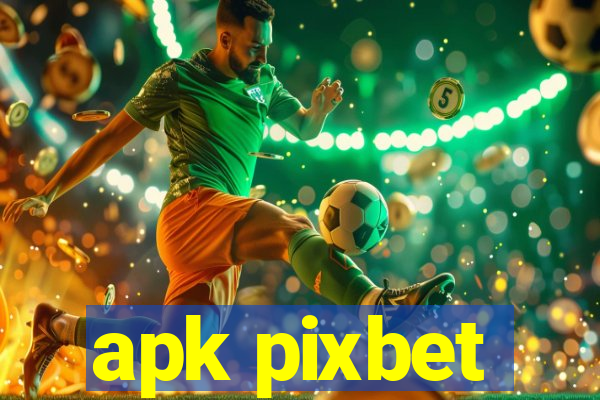 apk pixbet