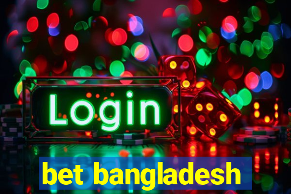 bet bangladesh