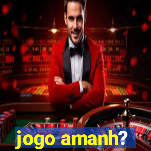 jogo amanh?