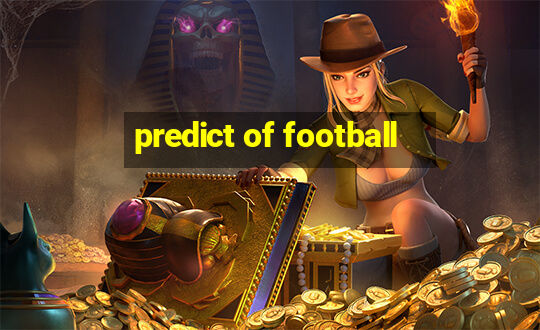 predict of football