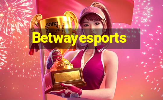 Betwayesports