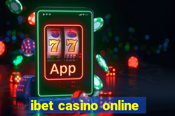 ibet casino online