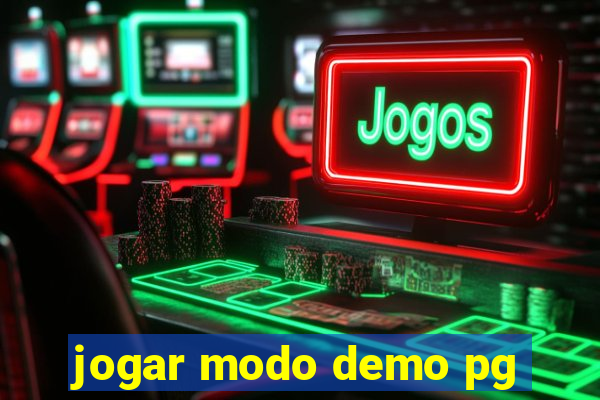 jogar modo demo pg