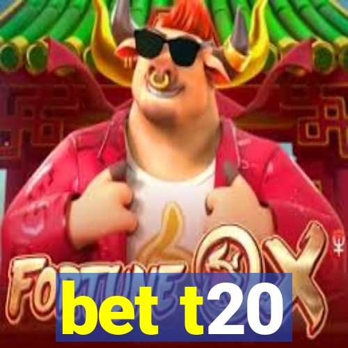 bet t20