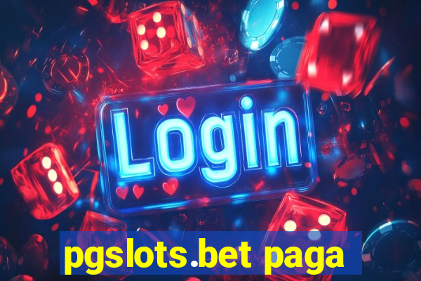 pgslots.bet paga