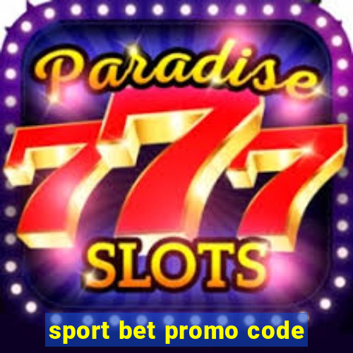 sport bet promo code