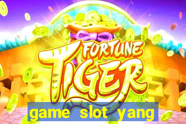 game slot yang gacor hari ini