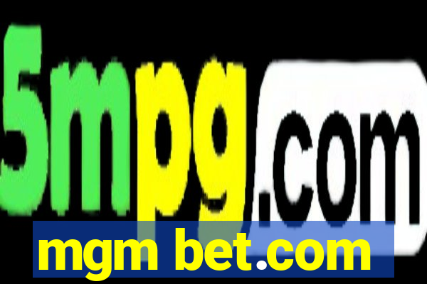 mgm bet.com