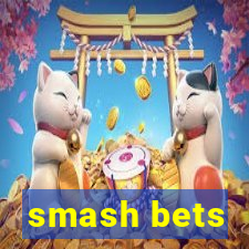 smash bets