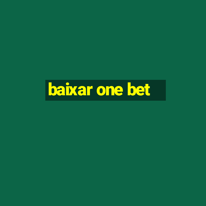 baixar one bet