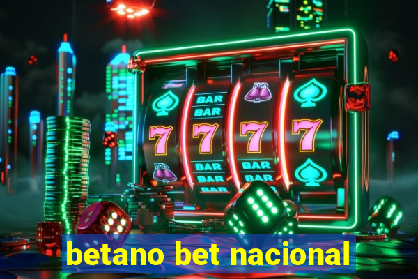 betano bet nacional