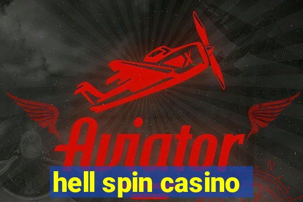 hell spin casino