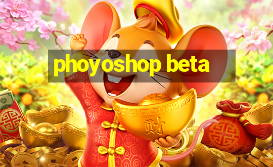 phoyoshop beta