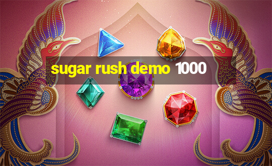 sugar rush demo 1000