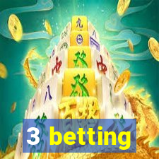 3 betting