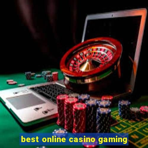 best online casino gaming