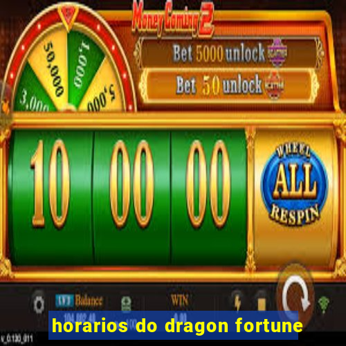 horarios do dragon fortune