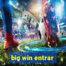 big win entrar