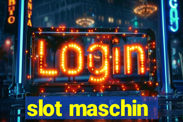 slot maschin