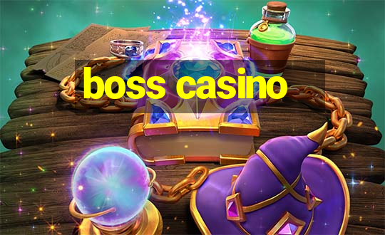 boss casino