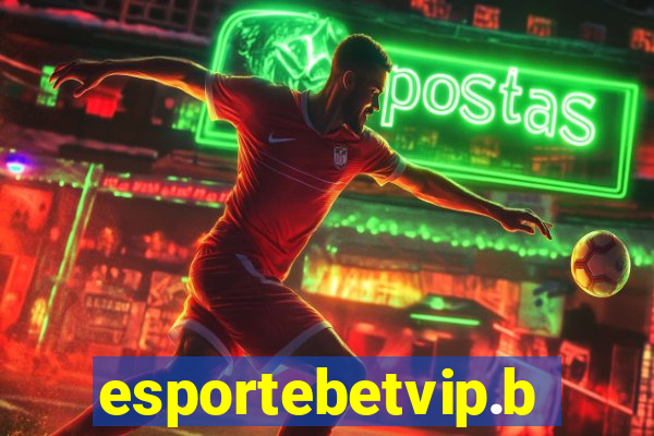 esportebetvip.bet