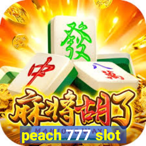 peach 777 slot