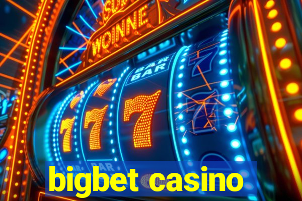 bigbet casino