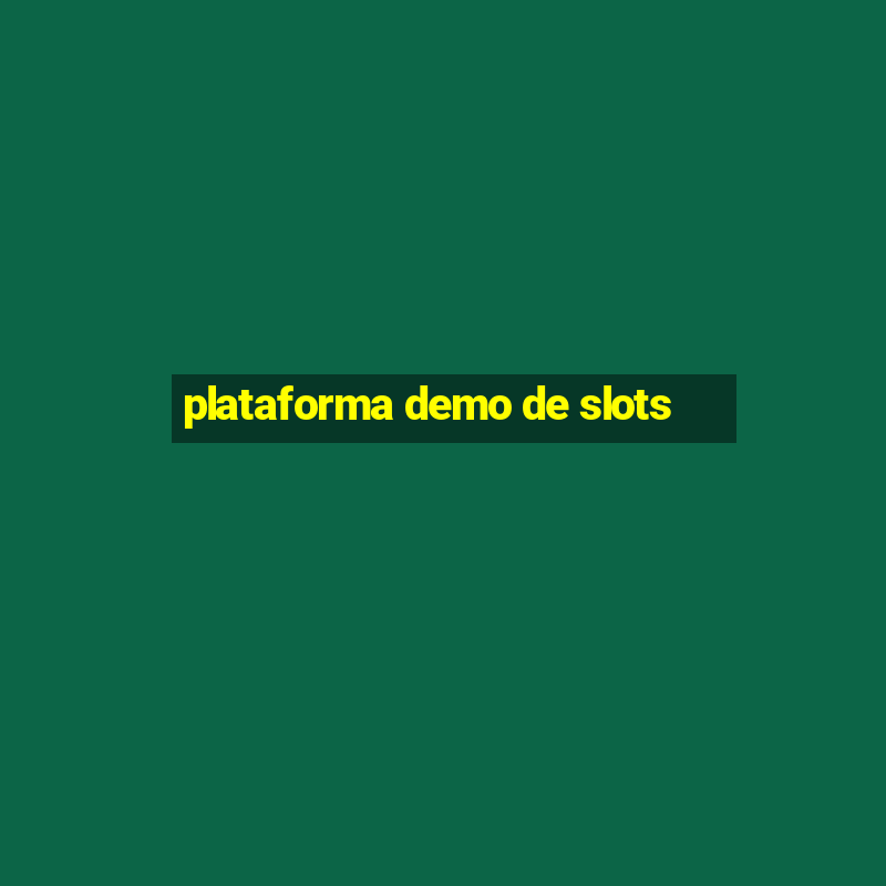 plataforma demo de slots