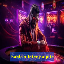 bahia x inter palpite