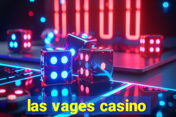 las vages casino