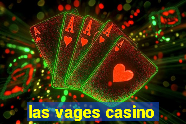 las vages casino