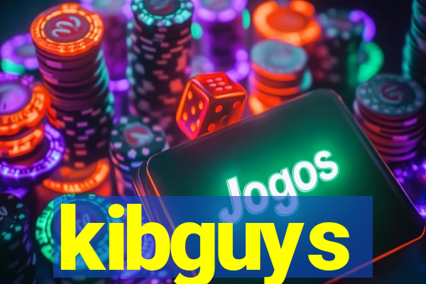 kibguys