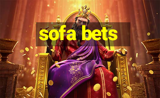 sofa bets