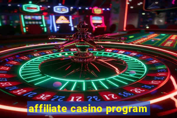 affiliate casino program