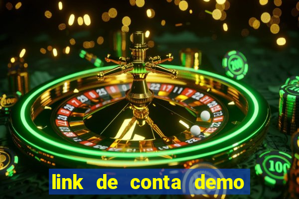 link de conta demo fortune tiger