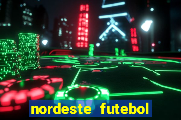 nordeste futebol net aposta