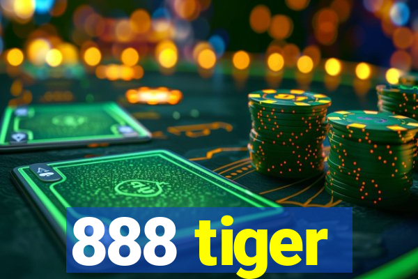 888 tiger