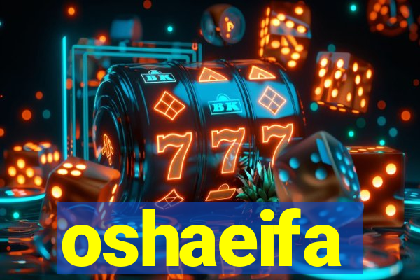 oshaeifa