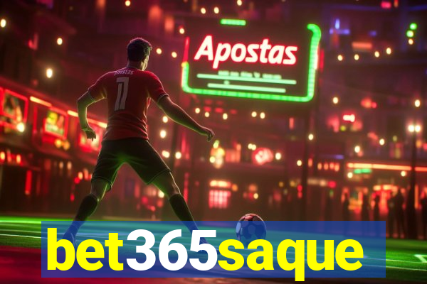 bet365saque