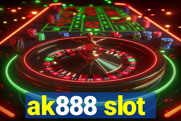 ak888 slot