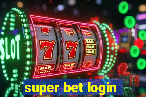 super bet login