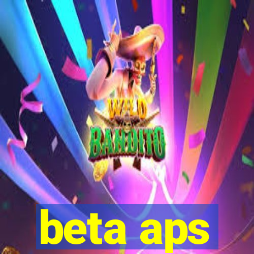 beta aps