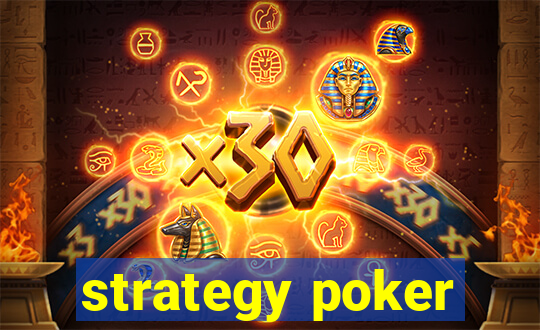 strategy poker