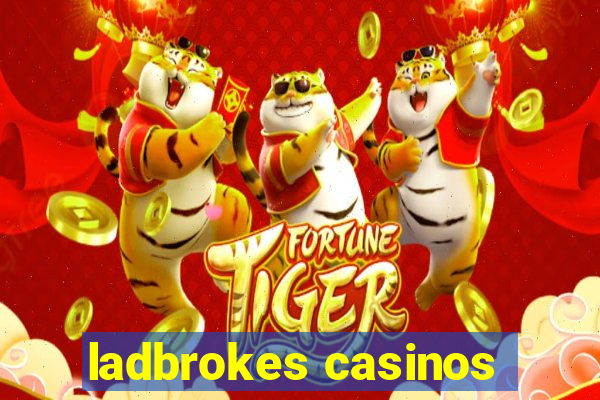 ladbrokes casinos