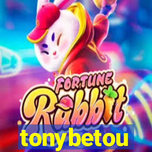 tonybetou