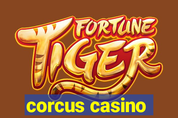 corcus casino