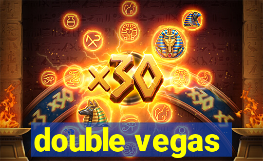 double vegas