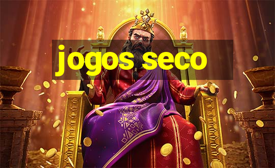 jogos seco