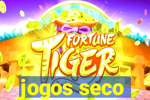 jogos seco